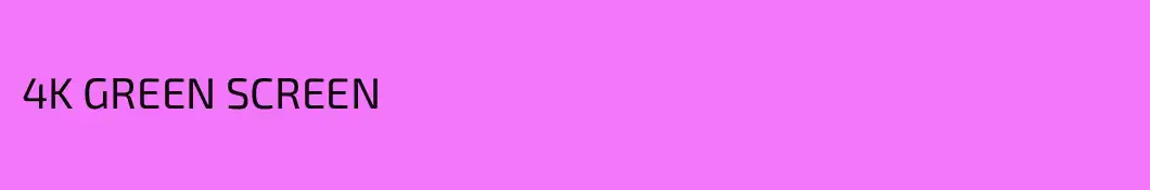 4K GREEN SCREEN